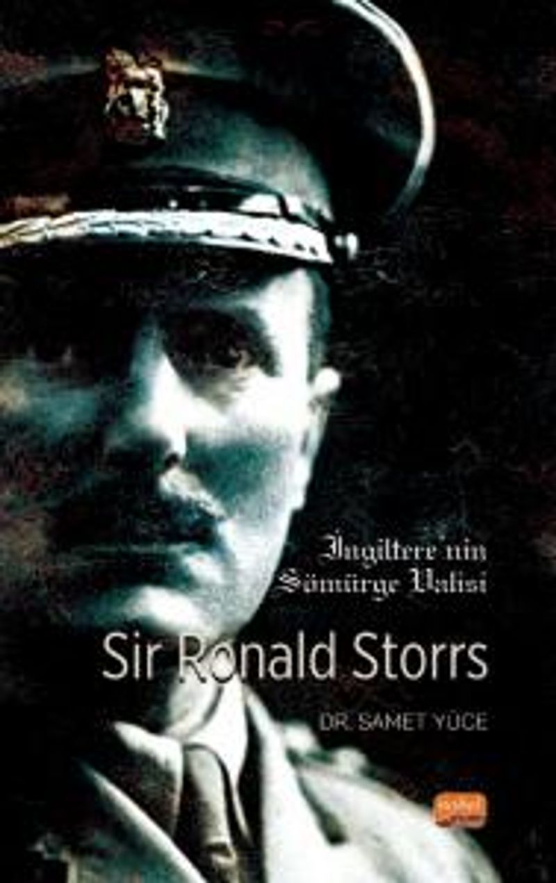 İngiltere'nin Sömürge Valisi Sir Ronald Storrs kitap kapağı