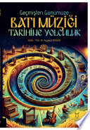 Geçmişten Günümüze Batı Müziği Tarihine Yolculuk kitap kapağı