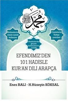 Efendimiz'den 101 Hadisle Kur'an Dili Arapça kitap kapağı