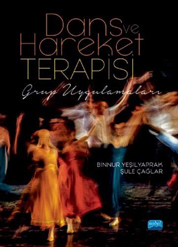 Dans ve Hareket Terapisi & Grup Uygulamaları kitap kapağı