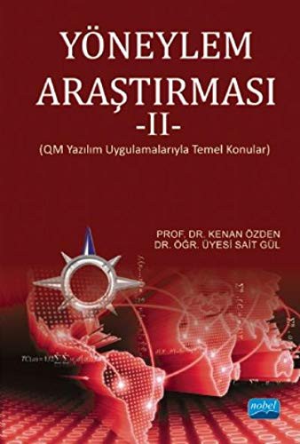 Yöneylem Araştırması 2 & QM Yazılım Uygulamalarıyla Temel Konular kitap kapağı