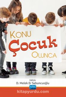 Konu Çocuk Olunca kitap kapağı