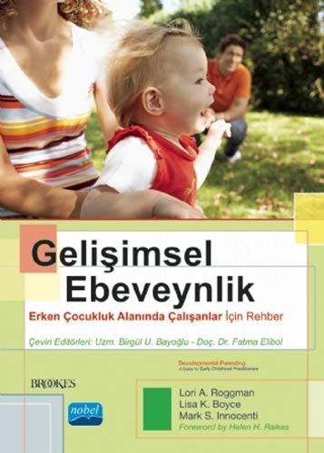 Gelişimsel Ebeveynlik  & Erken Çocukluk Alanında Çalışanlar İçin Rehber kitap kapağı