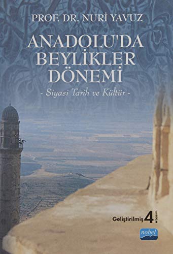 Anadoluda Beylikler Dönemi & Siyasi Tarih ve Kültür kitap kapağı