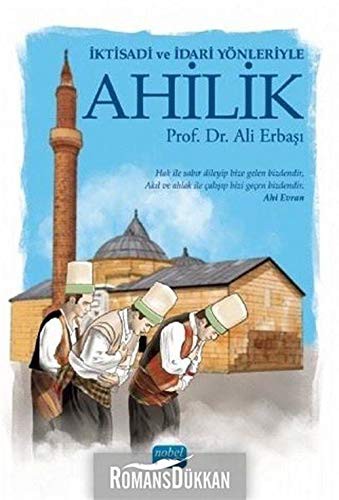 İktisadi Ve İdari Yönleriyle Ahilik kitap kapağı
