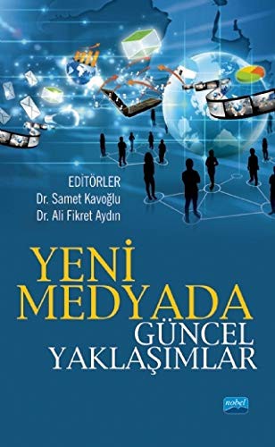 Yeni Medyada Güncel Yaklaşımlar kitap kapağı