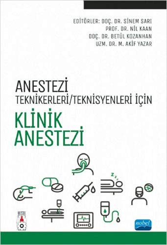 Anestezi Teknikeri / Teknisyenleri İçin Klinik Anestezi kitap kapağı