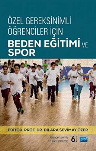 Özel Gereksinimli Öğrenciler İçin Beden Eğitim ve Spor kitap kapağı