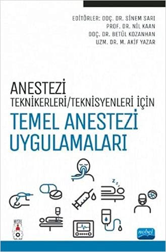 Anestezi Tekniker / Teknisyenleri İçin Temel Anestezi Uygulamaları kitap kapağı