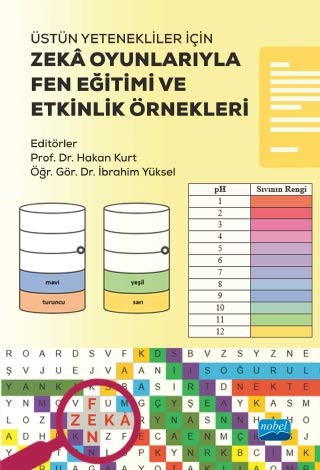 Üstün Yetenekliler İçin Zeka Oyunlarıyla Fen Eğitimi ve Etkinlik Örnekleri kitap kapağı