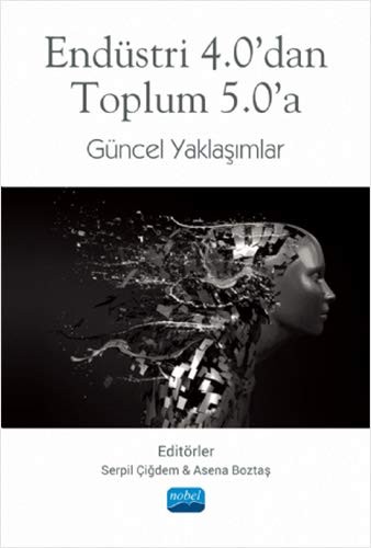 Endüstri 4.0’dan Toplum 5.0’a Güncel Yaklaşımlar kitap kapağı