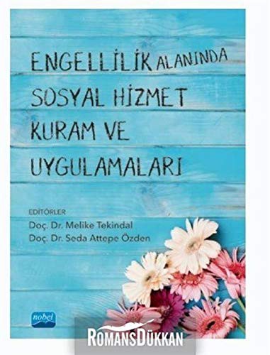 Engellilik Alanında Sosyal Hizmet Kuram ve Uygulamaları kitap kapağı