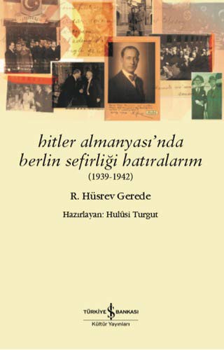 Hitler Almanyası’nda Berlin Sefirliği Hatıralarım (1939-1942) kitap kapağı