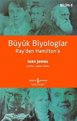 Büyük Biyologlar - Ray'den Hamilton'a kitap kapağı