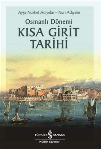 Osmanlı Dönemi Kısa Girit Tarihi kitap kapağı