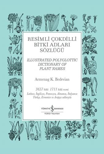 Resimli Çokdilli Bitki Adları Sözlüğü - Illustrated Polyglottic Dictionary Of Plant Names kitap kapağı
