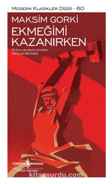 Ekmeğimi Kazanırken (Ciltli) kitap kapağı