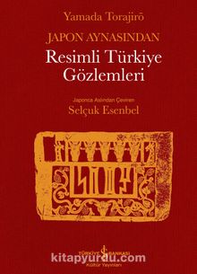 Japon Aynasından Resimli Türkiye Gözlemleri kitap kapağı