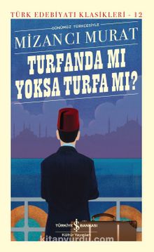 Turfanda Mi Yoksa Turfa Mi ? (Ciltli) kitap kapağı