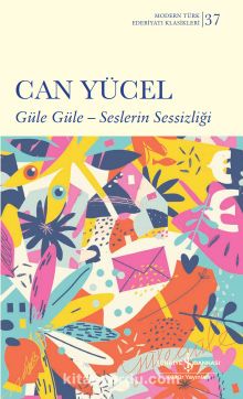 Güle Güle - Seslerin Sessizliği (Ciltli) kitap kapağı