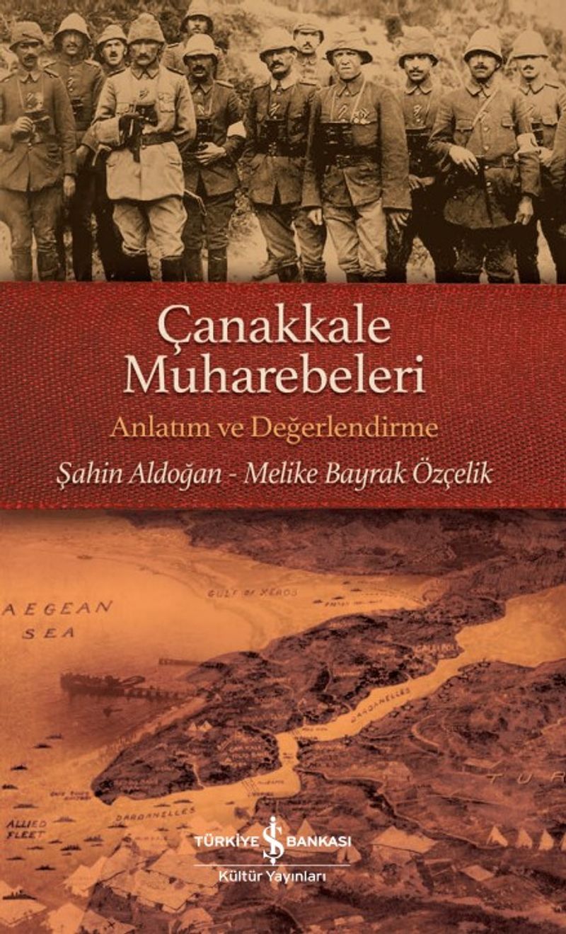 Çanakkale Muharebeleri Anlatım ve Değerlendirme kitap kapağı