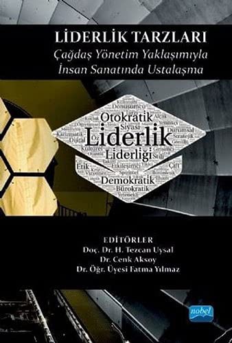 Liderlik Tarzları & Çağdaş Yönetim Yaklaşımıyla İnsan Sanatında Ustalaşma kitap kapağı
