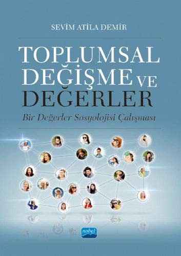 Toplumsal Değişme ve Değerler & Bir Değerler Sosyolojisi Çalışması kitap kapağı
