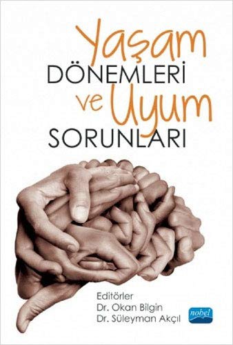 Yaşam Dönemleri ve Uyum Sorunları kitap kapağı