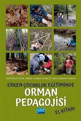 Erken Çocukluk Eğitiminde Orman Pedagojisi El Kitabı kitap kapağı