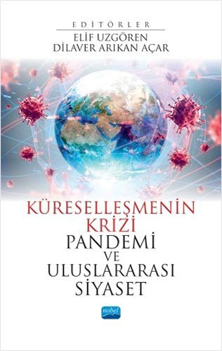 Küreselleşmenin Krizi Pandemi ve Uluslararası Siyaset kitap kapağı