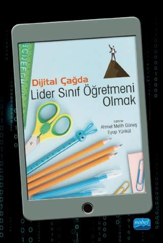Dijital Çağda Lider Sınıf Öğretmeni Olmak kitap kapağı