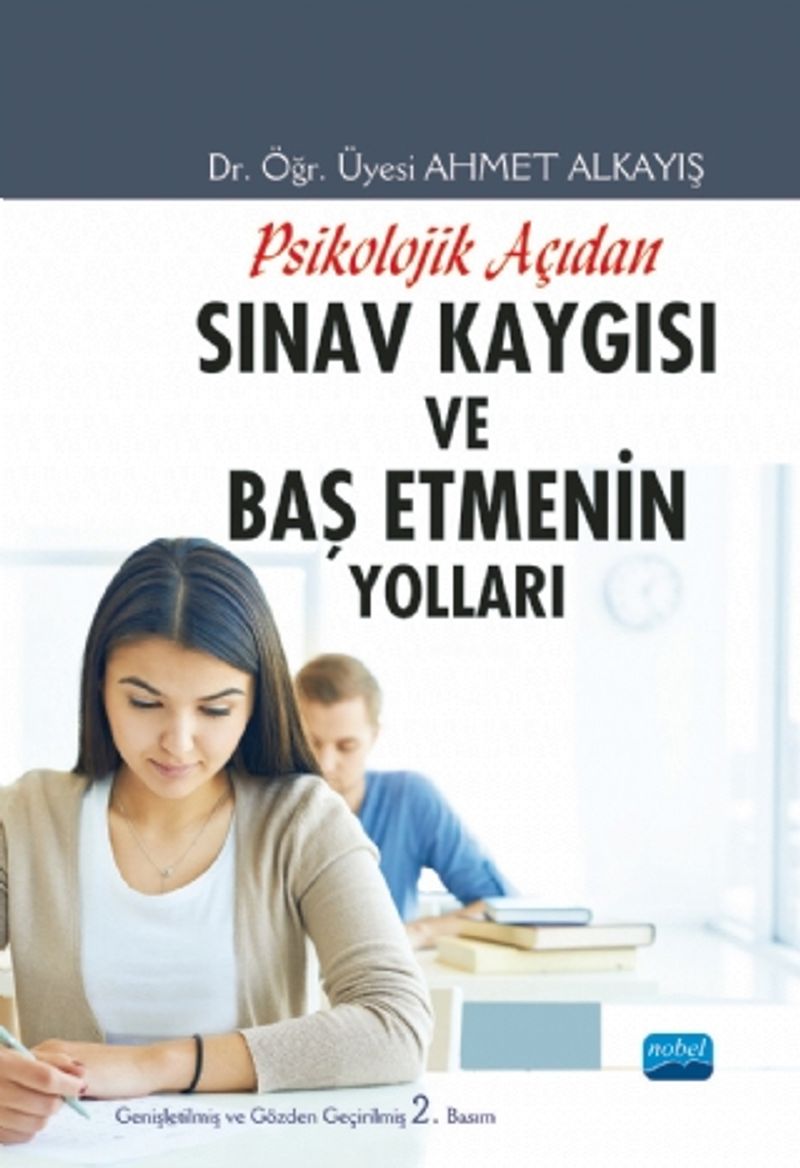 Psikolojik Açıdan Sınav Kaygısı ve Baş Etmenin Yolları kitap kapağı