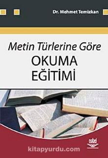 Metin Türlerine Göre Okuma Eğitimi kitap kapağı