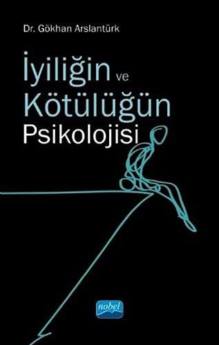 İyiliğin ve Kötülüğün Psikolojisi kitap kapağı