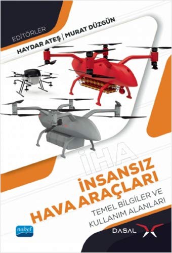 İnsansız Hava Araçları (İHA) Temel Bilgiler ve Kullanım Alanları kitap kapağı