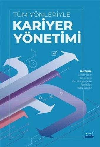 Tüm Yönleriyle Kariyer Yönetimi kitap kapağı