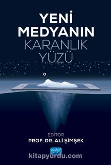 Yeni Medyanın Karanlık Yüzü kitap kapağı