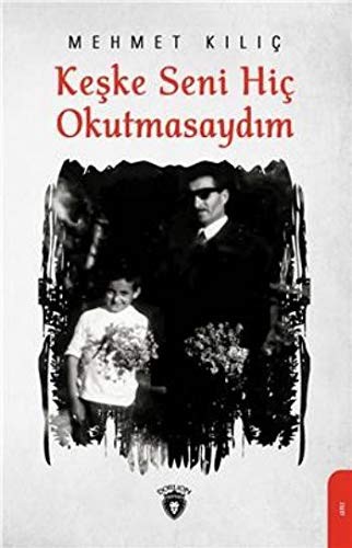 Keşke Seni Hiç Okutmasaydım kitap kapağı