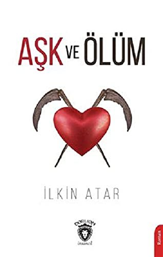 Aşk ve Ölüm kitap kapağı