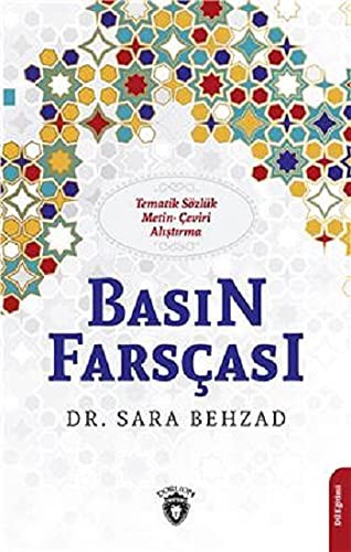 Basın Farsçası Tematik Sözlük-Metin-Çeviri-Alıştırma kitap kapağı