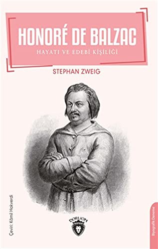 Honore De Balzac Hayatı ve Edebi Kişiliği kitap kapağı