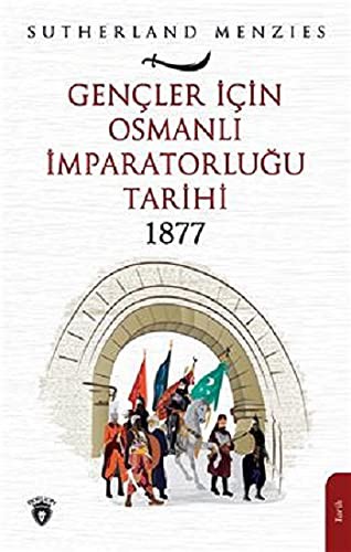 Gençler İçin Osmanlı İmparatorluğu 1877 kitap kapağı