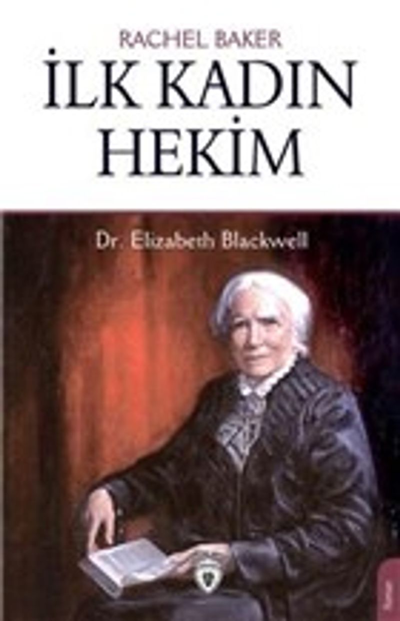 İlk Kadın Hekim - Dr. Elizabeth Blackwell kitap kapağı