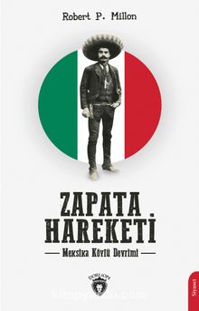 Zapata Hareketi & Meksika Köylü Devrimi kitap kapağı