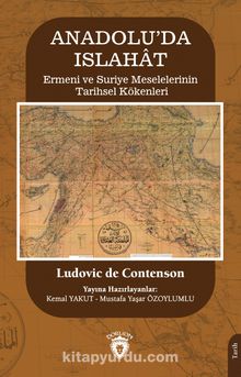 Anadolu’da Islahat & Ermeni ve Suriye Meselelerinin Tarihsel Kökenleri kitap kapağı