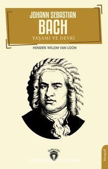 Johann Sebastian Bach Yaşamı ve Devri kitap kapağı