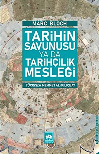 Tarihin Savunusu Ya Da Tarihçilik Mesleği kitap kapağı