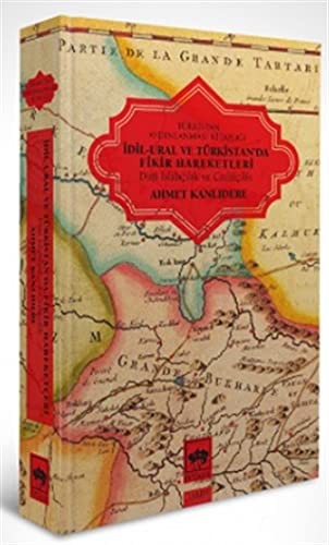 İdil - Ural ve Türkistan'da Fikir Hareketleri & Dini Islahçılık ve Ceditçilik kitap kapağı