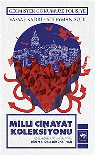 Milli Cinayat Koleksiyonu & Geçmişten Günümüze Polisiye kitap kapağı