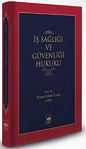 İş Sağlığı ve Güvenlik Hukuku (Ciltli) kitap kapağı